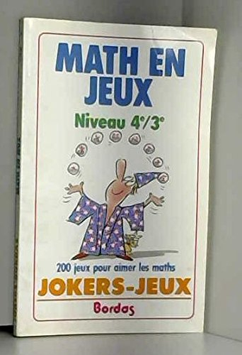 Math en jeux : niveau 4e-3e