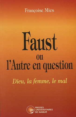 Faust ou L'autre en question