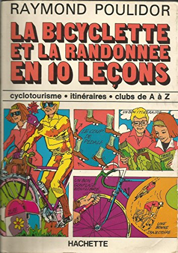 la bicyclette et la randonnée en dix leçons