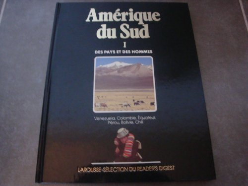 amérique du sud i  venezuela, colombie, equateur, pérou, bolivie, chili