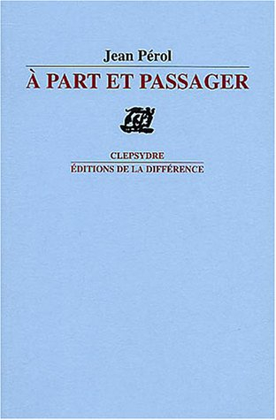 A part et passager