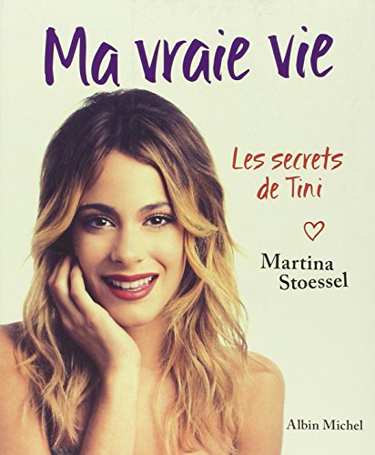 Ma vraie vie : les secrets de Tini