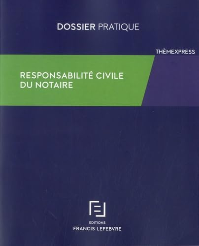 Responsabilité civile du notaire