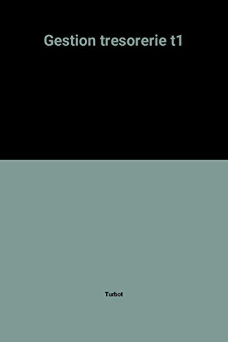 Gestion de la trésorerie : 01 : Gestion et conditions bancaires des instruments de règlement