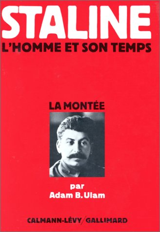 staline, l'homme de son temps, tome 1 : la montée