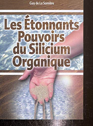 Les étonnants pouvoirs du silicium organique