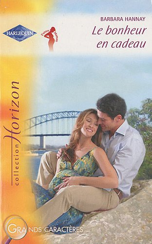 Le bonheur en cadeau