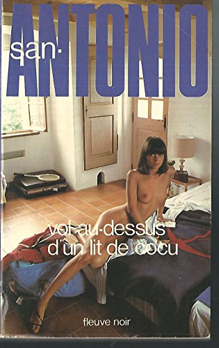 vol au dessus d'un lit de cocu : collection san antonio n, 82