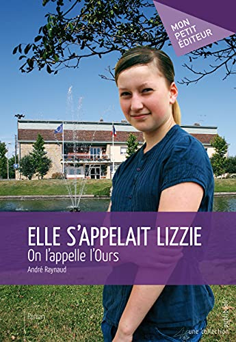 Elle s'appelait Lizzie : On l'appelle l'ours