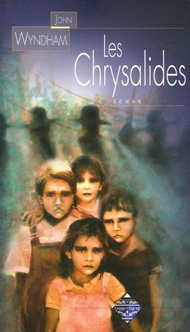 Les chrysalides