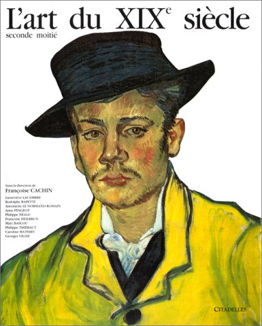 l'art du xixe siècle, 1850-1905