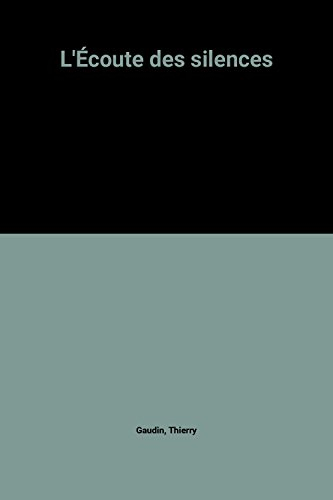 l'Écoute des silences