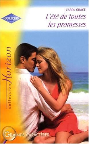L'été de toutes les promesses