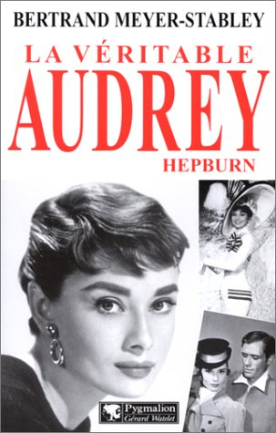 la véritable audrey hepburn