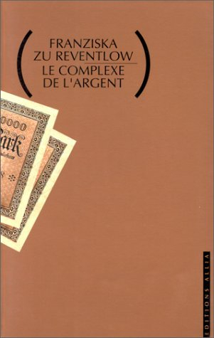 Le Complexe de l'argent