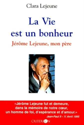 La vie est un bonheur