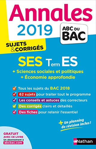 SES terminale ES : + sciences sociales et politiques + économie approfondie : annales 2019, sujets &
