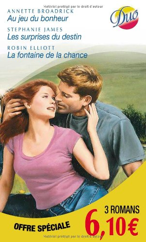 Au jeu du bonheur. Les surprises du destin. La fontaine de la chance