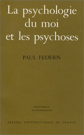 la psychologie du moi et les psychoses