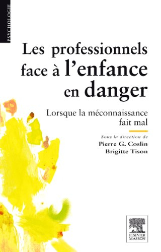 Les professionnels face à l'enfance en danger : lorsque la méconnaissance fait mal