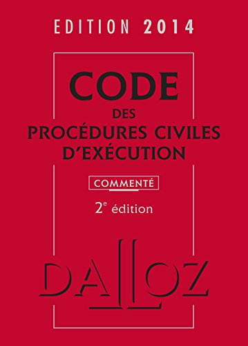 Code des procédures civiles d'exécution 2014, commenté