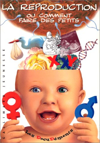 La reproduction, comment faire des petits