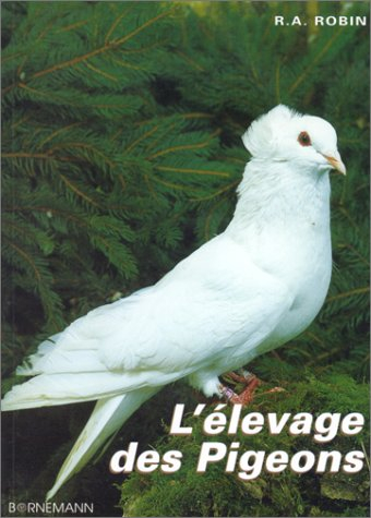 L'élevage des pigeons