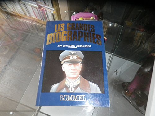 rommel (les grandes biographies en bandes dessinées)