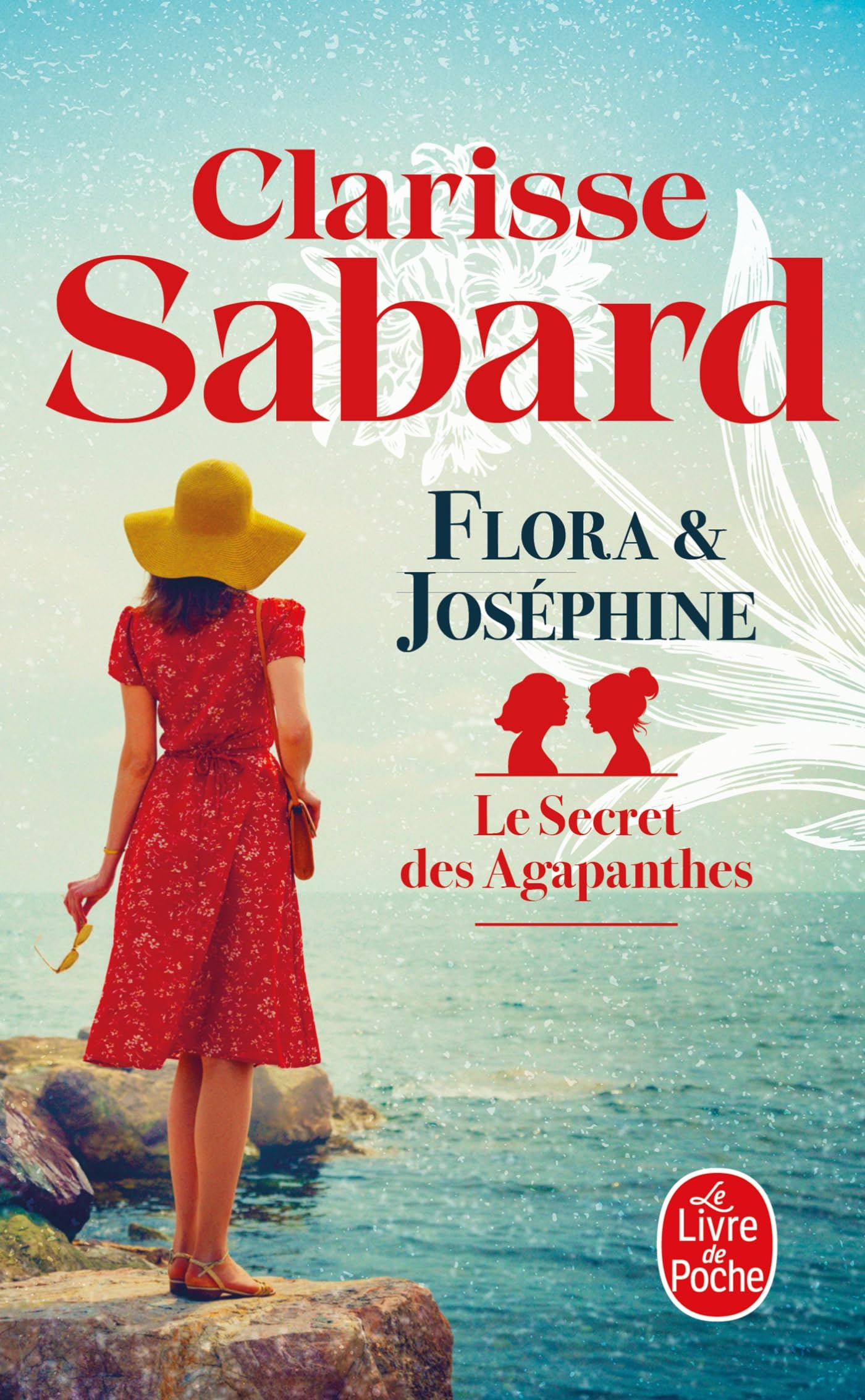 Le secret des agapanthes. Vol. 1. Flora & Joséphine
