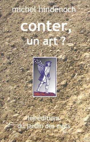 Conter, un art ? : propos sur l'art du conteur, 1990-1995