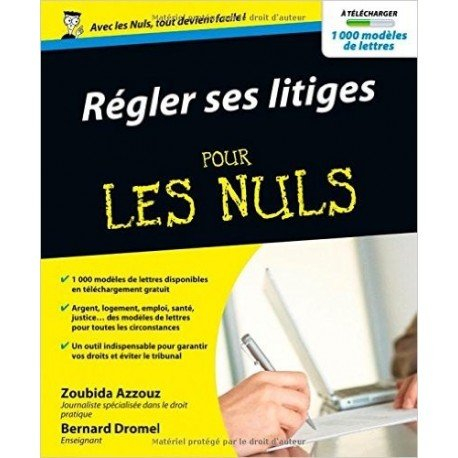 Régler vos litiges pour les nuls