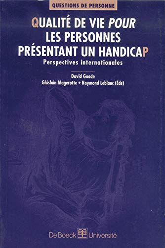Qualité de vie pour les personnes présentant un handicap : perspectives internationales