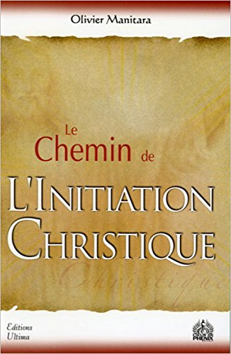 Le chemin de l'initiation christique