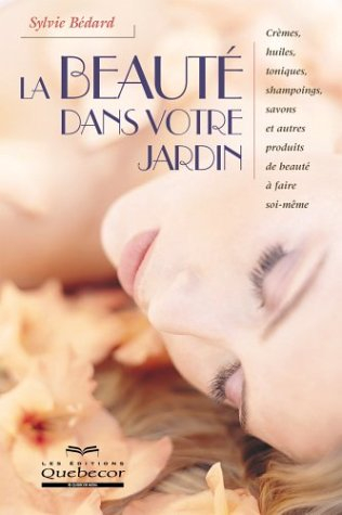 la beauté dans votre jardin