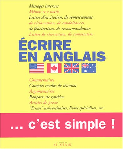 Ecrire en anglais, c'est simple : manuel d'entraînement