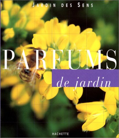 Parfums de jardin