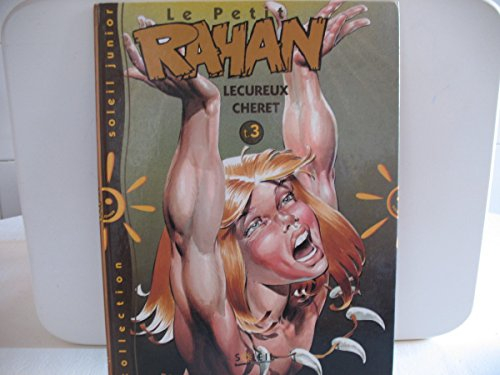 le petit rahan. tome 3