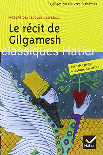 Le récit de Gilgamesh