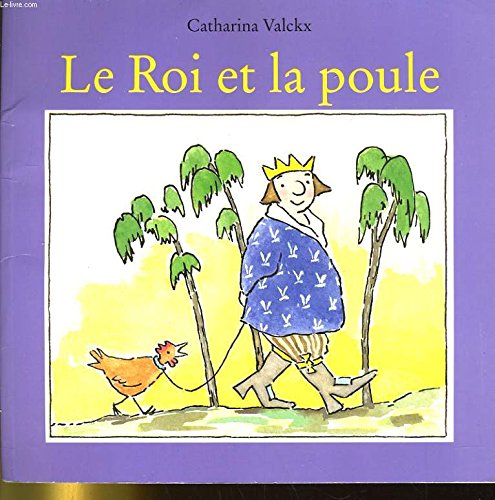 le roi et la poule