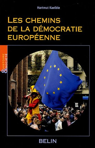 Les chemins de la démocratie européenne