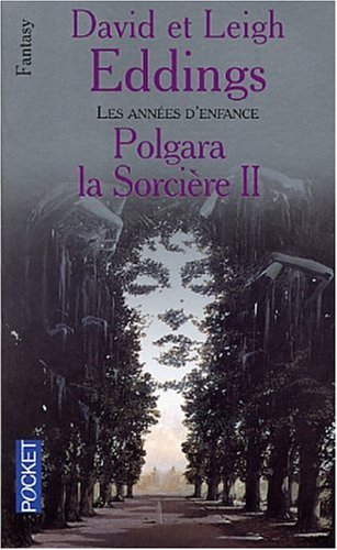 Polgara la sorcière. Vol. 2. Les années d'enfance