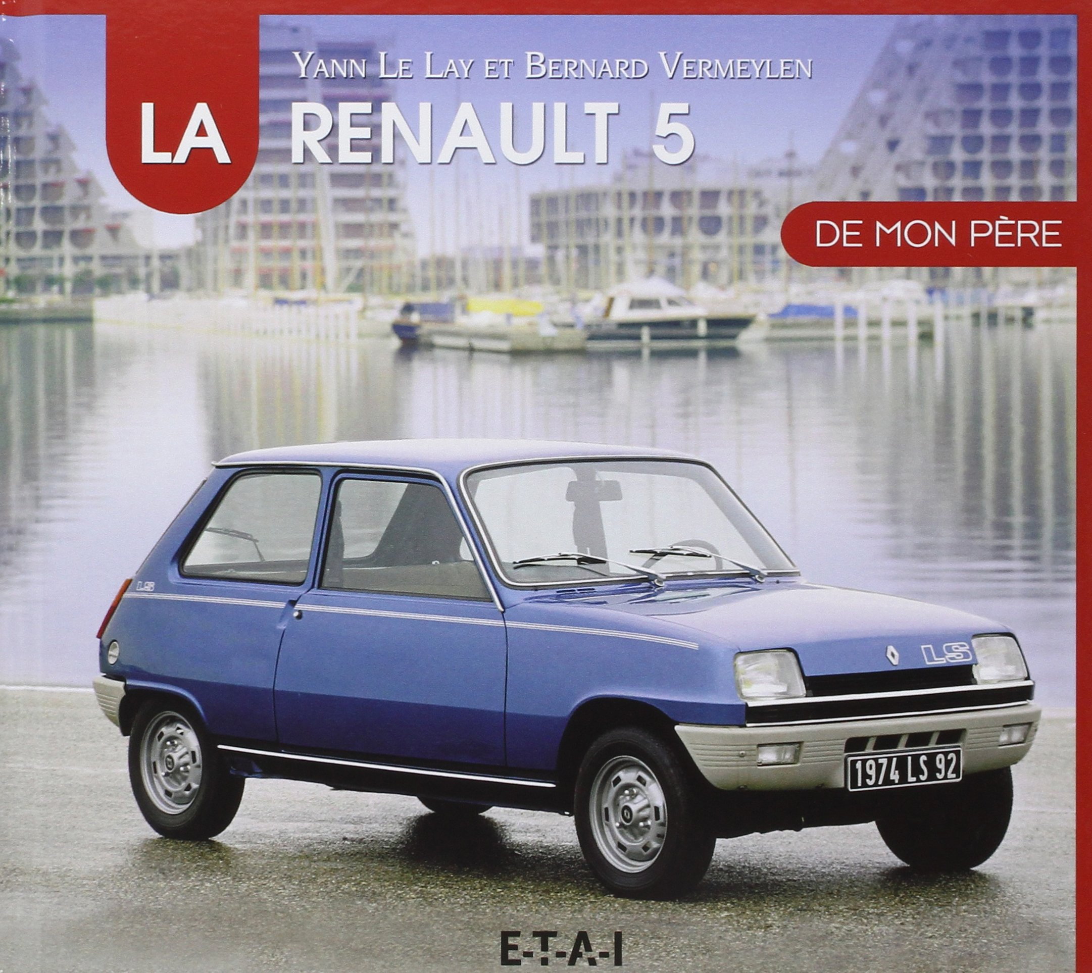 La Renault 5 de mon père