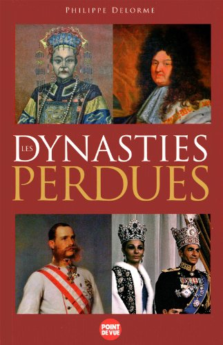 Les dynasties perdues