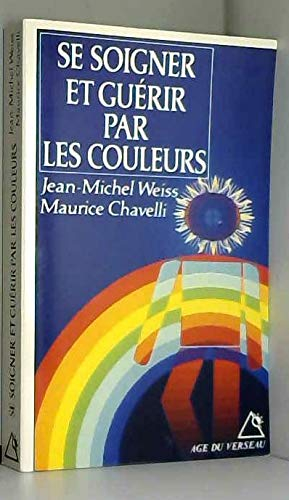 Se soigner et guérir par les couleurs