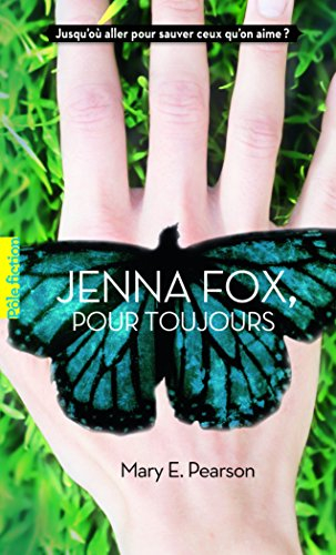 Jenna Fox, pour toujours