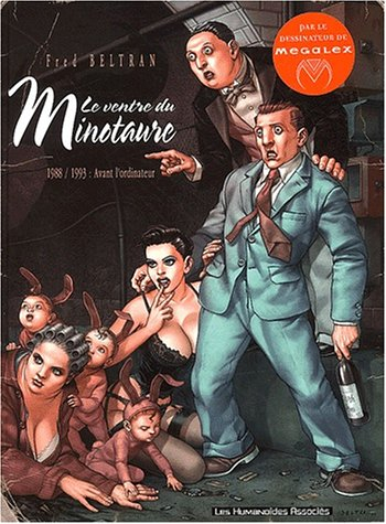 Le ventre du minotaure : 1988-1993, avant l'ordinateur. La concierge. Titine