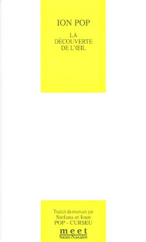 La découverte de l'oeil. Descoperirea ochiului