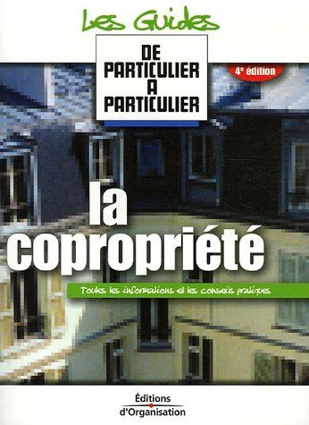 La copropriété : toutes les informations et les conseils pratiques
