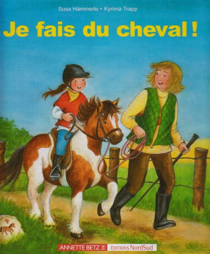 Je fais du cheval !