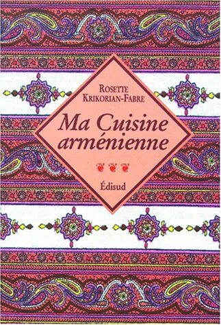Ma cuisine arménienne